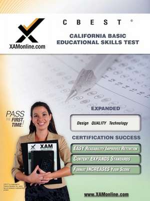 CBEST California Basic Educational Skills Test: Teacher Certification Exam de Sharon Wynne