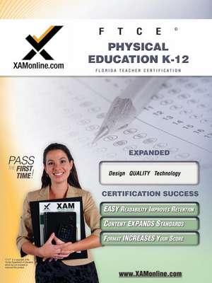 FTCE Physical Education K-12 teacher certification exam de Sharon Wynne