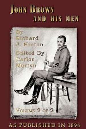 John Brown and His Men de Richard J. Hinton