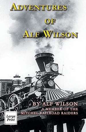 Adventures of Alf Wilson de John A. Wilson