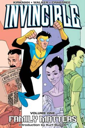 Invincible Volume 1: Family Matters New Printing de Robert Kirkman