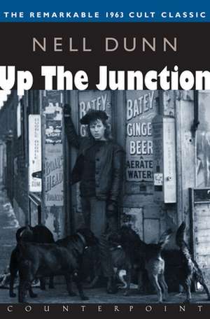 Up the Junction de Nell Dunn