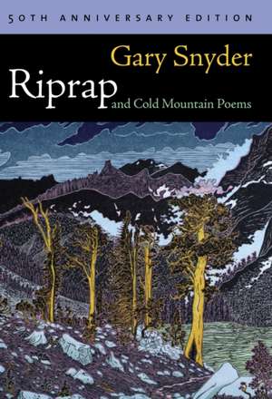 Riprap and Cold Mountain Poems de Gary Snyder