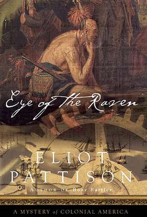 Eye of the Raven de Eliot Pattison