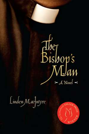 The Bishop's Man de Linden Macintyre