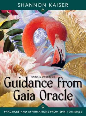 Guidance from Gaia Oracle de Shannon Kaiser