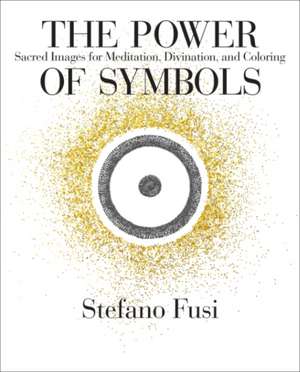 The Power of Symbols de Stefano Fusi