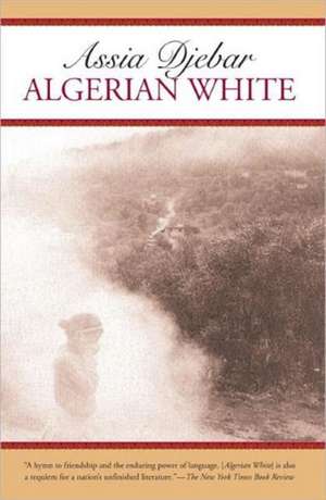 Algerian White de Assia Djebar