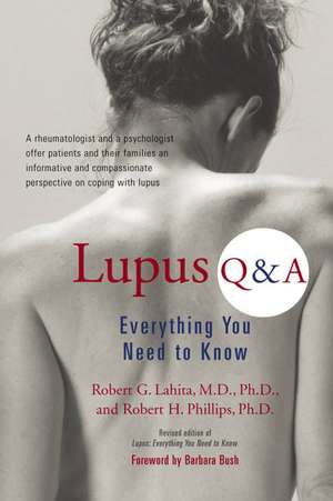 Lupus Q & A: Everything You Need to Know de Robert G. Lahita