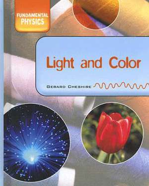 Light and Color de Gerard Cheshire