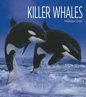 Killer Whales de Melissa Gish