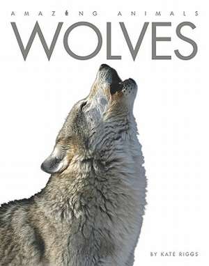 Wolves de Kate Riggs