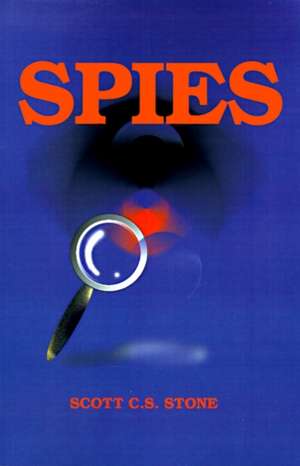 Spies de Scott Stone