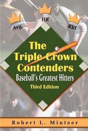 The Triple Crown Contenders de Robert L. Minteer