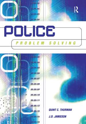 Police Problem Solving de Quint Thurman