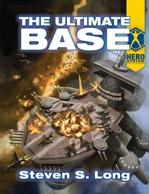 The Ultimate Base de Steven S Long