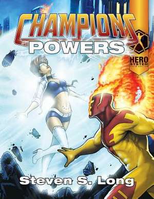 Champions Powers de Steven S. Long