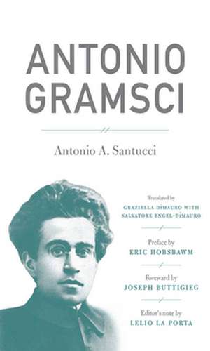 Antonio Gramsci de Antonio A. Santucci