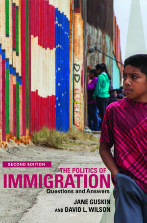 The Politics of Immigration (2nd Edition) de David Wilson