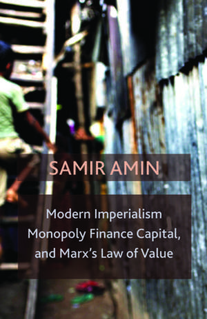 MODERN IMPERIALISM MONOPOLY FI de Samir Amin