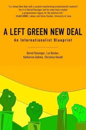 A Left Green New Deal de Becker Riexinger