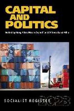 Capital and Politics de Greg Albo