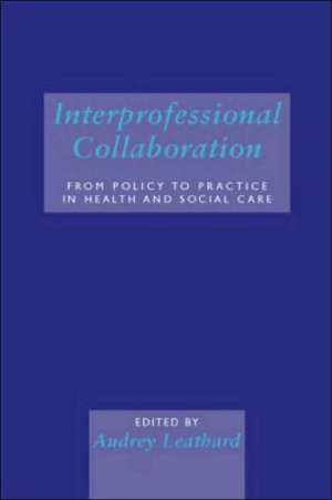 Interprofessional Collaboration de Audrey Leathard