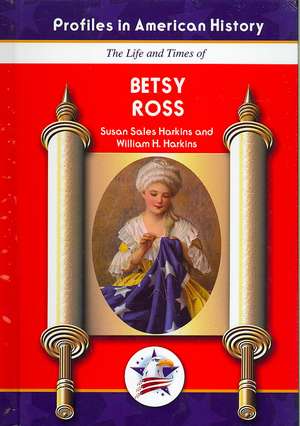 Betsy Ross de Susan Sales Harkins