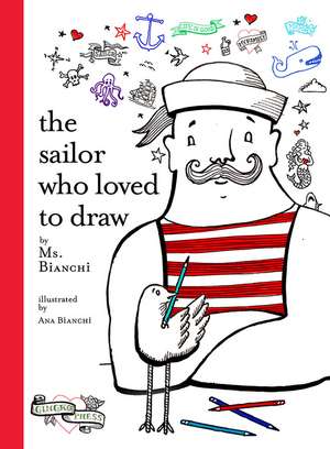 The Sailor Who Loved to Draw de Bianchi