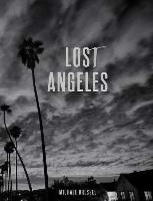 Lost Angeles de Michael Dressel