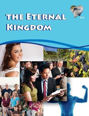 Word in the Heart 6: 4 -- The Eternal Kingdom de Mike Willis