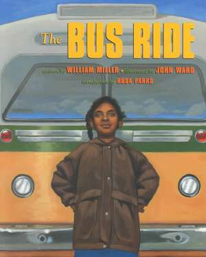 The Bus Ride de William Miller