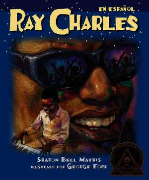 Ray Charles de Sharon Bell Mathis