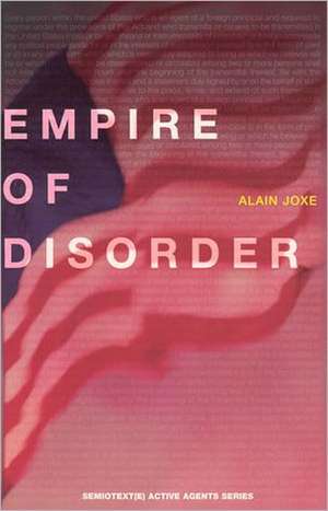 The Empire of Disorder de Alain Joxe