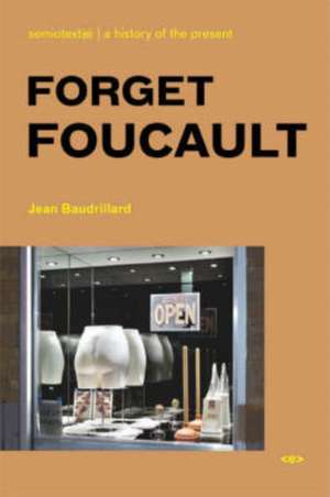 Forget Foucault 2e de Jean Baudrillard