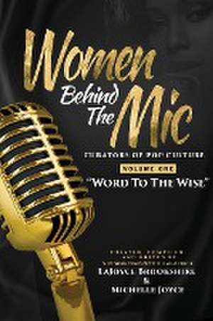 Women Behind The Mic de Lajoyce Brookshire