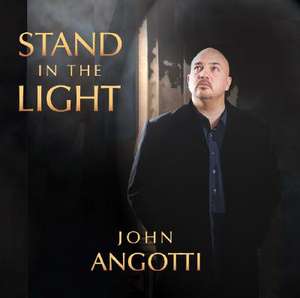 Stand in the Light de John Angotti