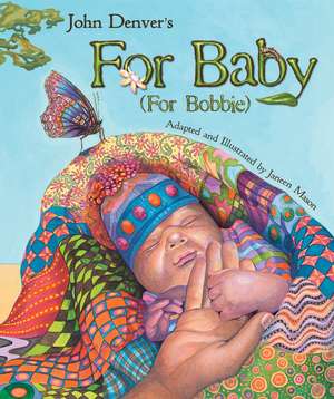 For Baby (For Bobbie) de Janeen Mason