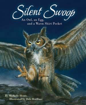 Silent Swoop de Michelle Houts