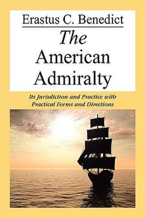 The American Admiralty de Erastus C. Benedict