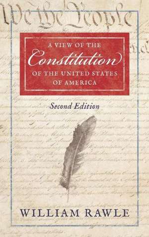 A View of the Constitution of the United States of America Second Edition de William Rawle