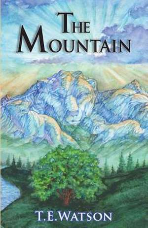 The Mountain de T. E. Watson