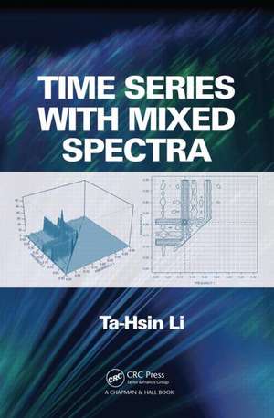 Time Series with Mixed Spectra de Ta-Hsin Li