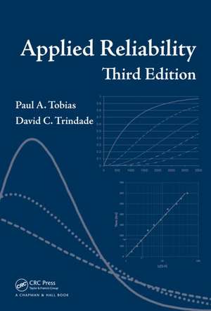 Applied Reliability de Paul A. Tobias