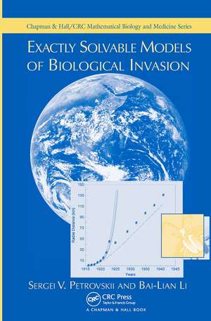 Exactly Solvable Models of Biological Invasion de Sergei V. Petrovskii