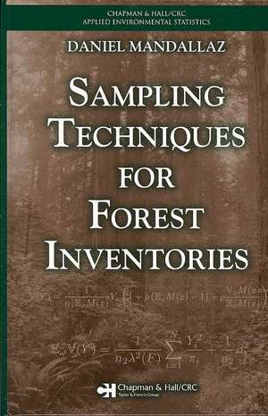 Sampling Techniques for Forest Inventories de Daniel Mandallaz