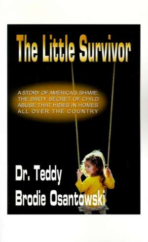 The Little Survivor de Teddy Brodie Osantowski