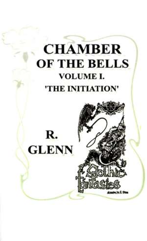 The Initiation de R. Glenn