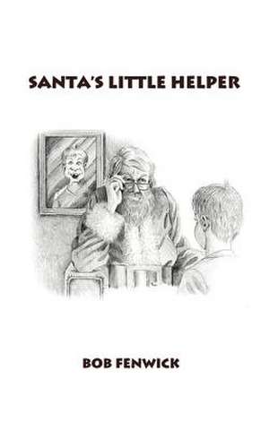 Santa's Little Helper de Bob Fenwick