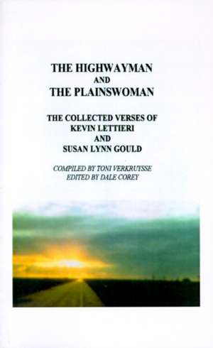 The Highwayman and the Plainswoman de Kevin Lettieri